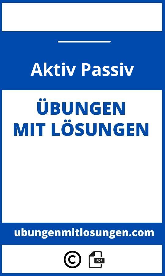 Aktiv Passiv Übungen Mit Lösungen