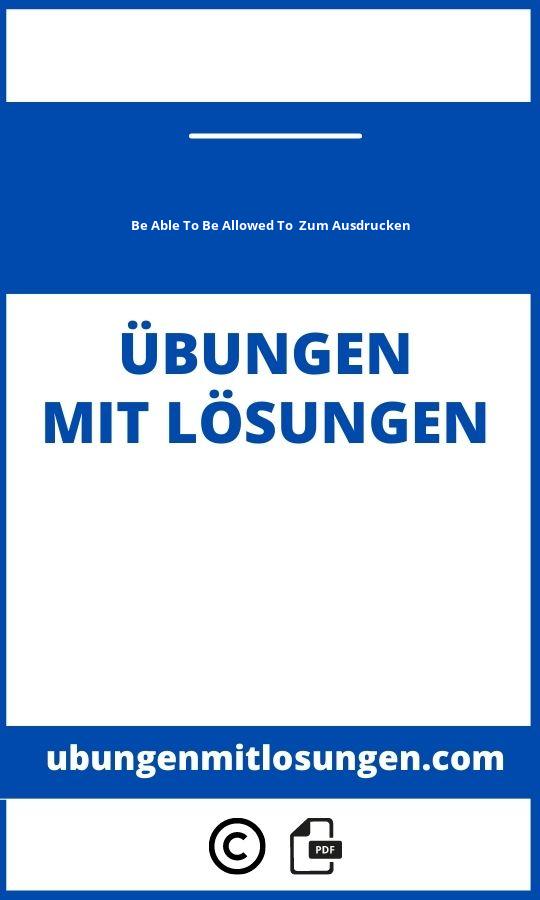 Be Able To Be Allowed To Übungen Zum Ausdrucken