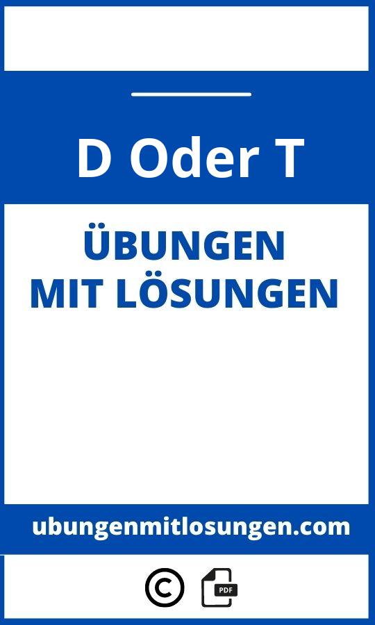 D Oder T Übungen