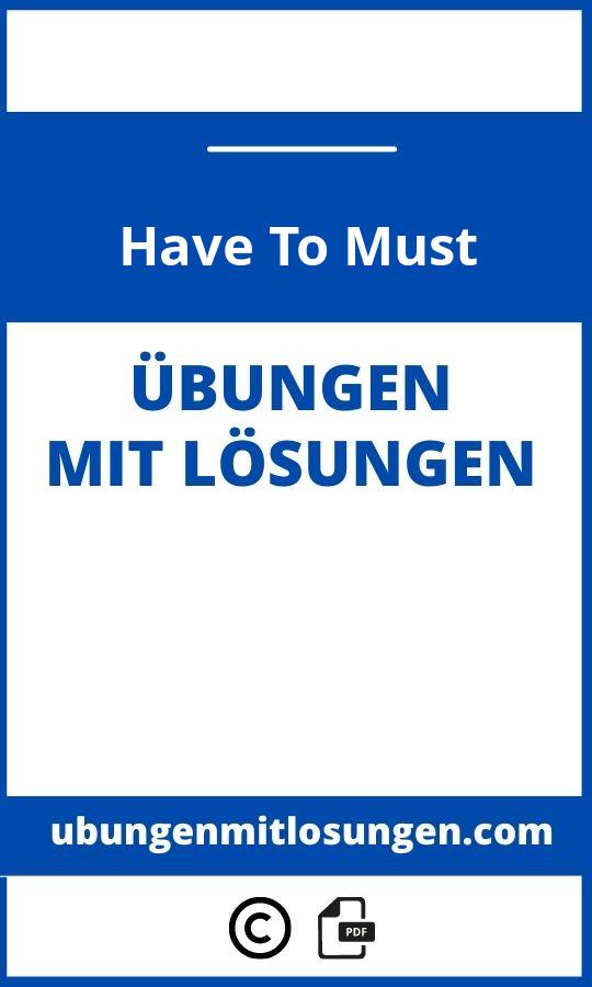 Have To Must Übungen