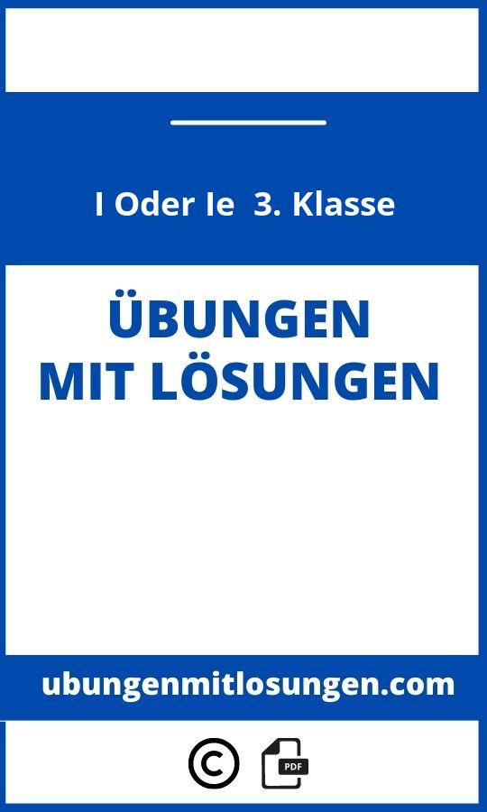 I Oder Ie Übungen 3. Klasse