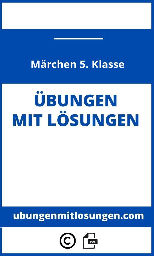 Märchen 5. Klasse Übungen