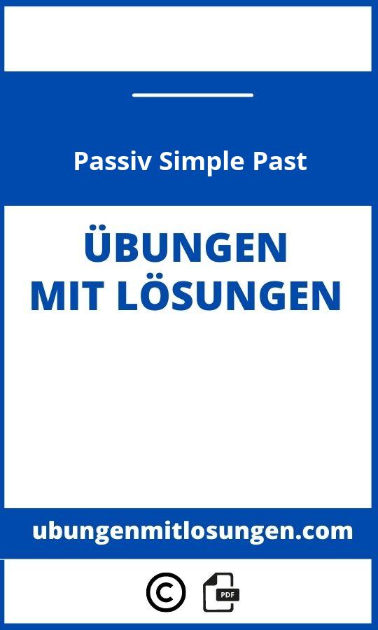 Passiv Simple Past Übungen