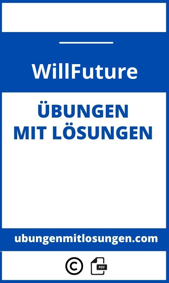 Will-Future Übungen