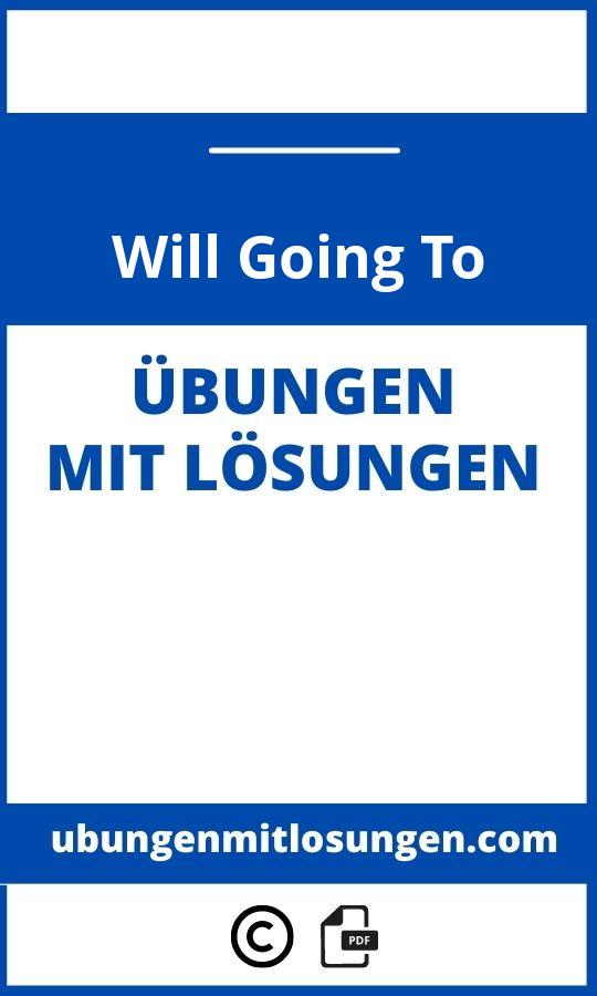 Will Going To Übungen